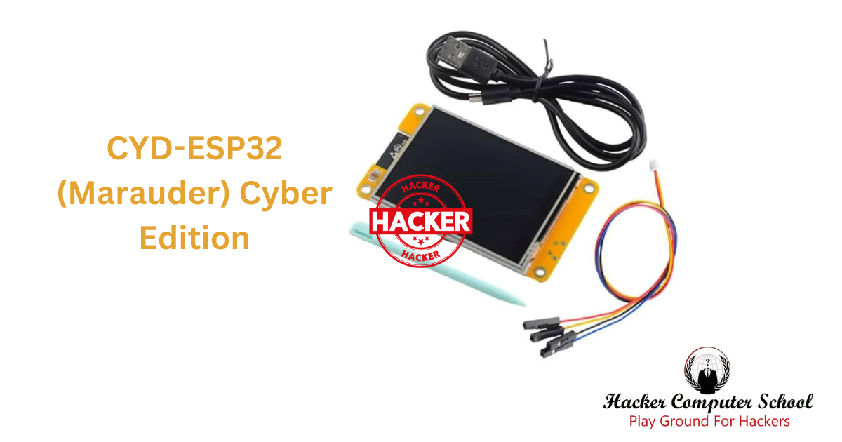 CYD-ESP32-Marauder-Cyber-Edition