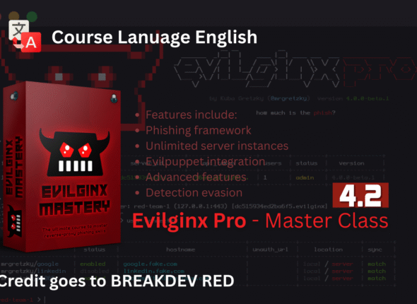 Evilginx Pro Latest Master Course – Advanced Phishing & Red Team Simulation Training
