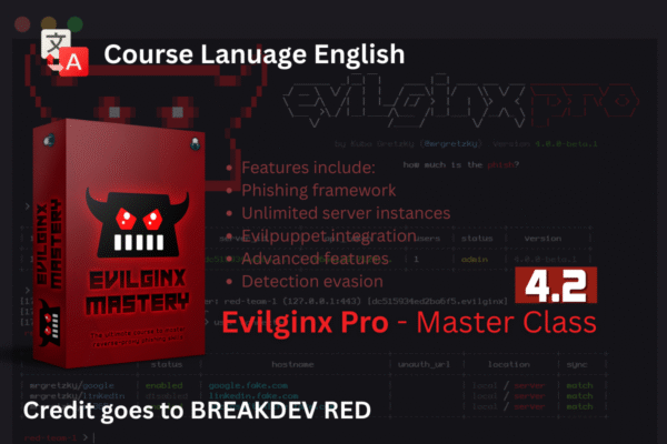 Evilginx Pro Latest Master Course – Advanced Phishing & Red Team Simulation Training
